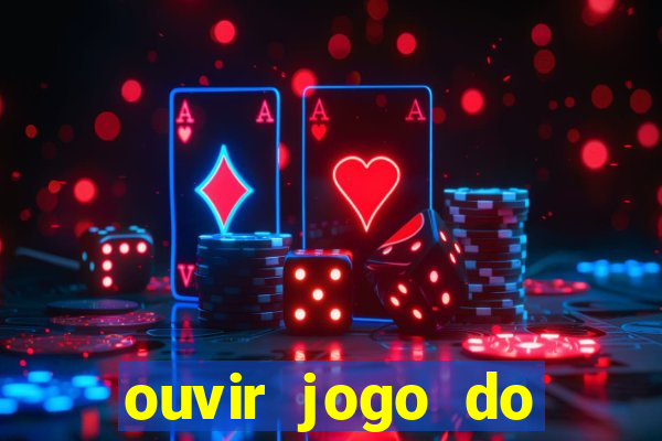 ouvir jogo do vasco ao vivo